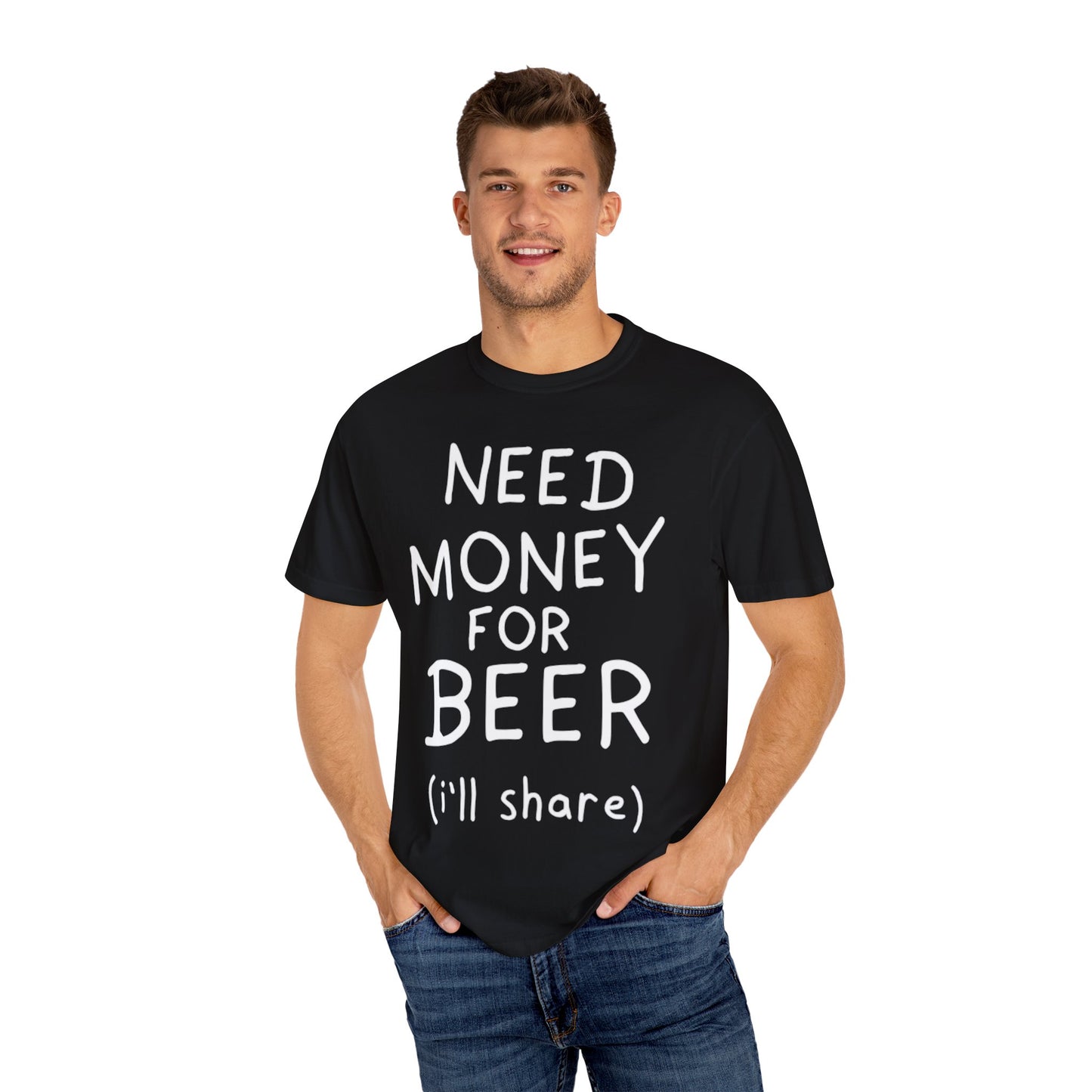 NEED MONEY FOR BEER BLACK TEE